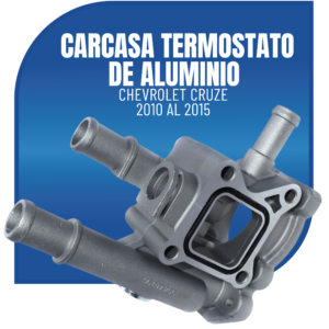 CARCASA TERMOSTATO CHEVROLET CRUZE ALUMINIO