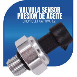 valvula sensor presion de aceite chevrolet captiva 3.2