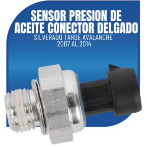 sensor presion de aceite conector delgado silverado tahoe avalanche 2007-2014